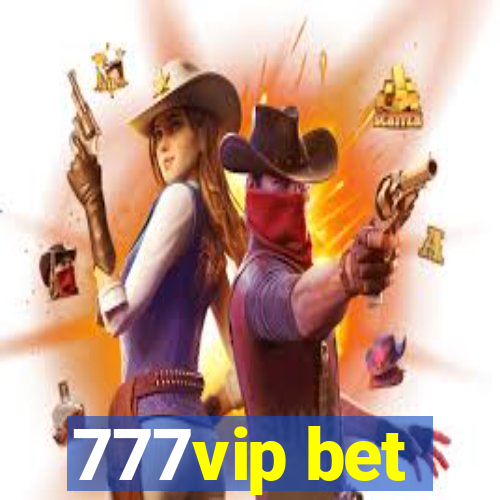 777vip bet
